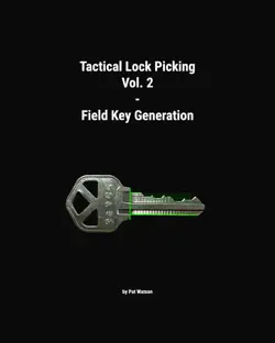 tactical lock picking volume 2 field key generation book cover image