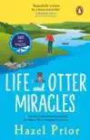 Life and Otter Miracles synopsis, comments
