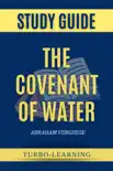The Covenant of Water by Abraham Verghese Summary synopsis, comments