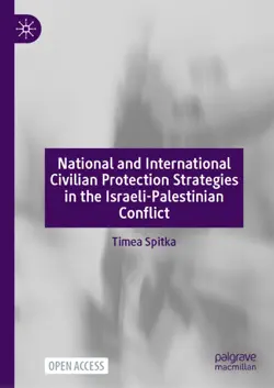 national and international civilian protection strategies in the israeli-palestinian conflict book cover image