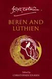 Beren and Lúthien sinopsis y comentarios