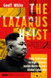 The Lazarus Heist book summary, reviews and downlod