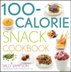 100-calorie snack cookbook book cover image