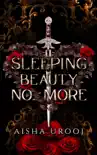 Sleeping Beauty No More sinopsis y comentarios
