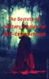 The Secrets of Solitary Magick for Self-Empowerment synopsis, comments