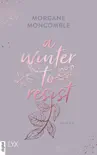 A Winter to Resist synopsis, comments