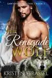 Her Renegade Wolf synopsis, comments