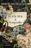 Black Silk and Sympathy sinopsis y comentarios