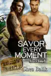 Savor Every Moment synopsis, comments