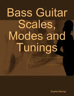 bass guitar scales, modes and tunings book cover image