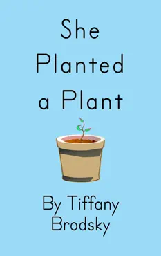 she planted a plant book cover image