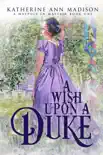 A Wish Upon a Duke reviews