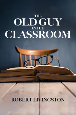 the old guy in the classroom book cover image