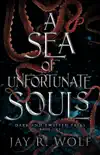 A Sea of Unfortunate Souls synopsis, comments