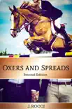 Oxers and Spreads synopsis, comments