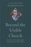Beyond the Visible Church synopsis, comments