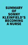 Summary of Sonny Kleinfield's Becoming a Nurse sinopsis y comentarios