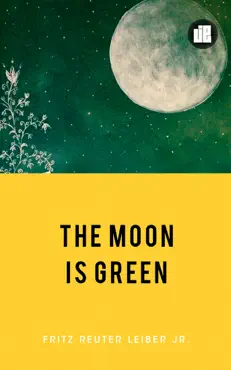 the moon is green book cover image