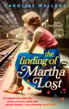 The Finding of Martha Lost synopsis, comments