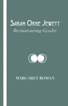 Sarah Orne Jewett synopsis, comments