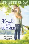 Maybe This Summer synopsis, comments