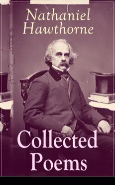 collected poems of nathaniel hawthorne book cover image