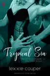 Tropical Sin (A Sexy, Beach Romance Novella) sinopsis y comentarios