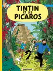 Tintin et les Picaros sinopsis y comentarios