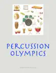 Percussion Olympics synopsis, comments