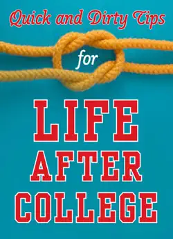 quick and dirty tips for life after college book cover image