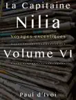 La Capitaine Nilia - Voyages excentriques Volume VI synopsis, comments