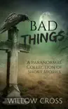 Bad Things synopsis, comments