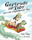 Gertrude and Toby Save the Gingerbread Man reviews