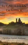 El Castillo en la Niebla sinopsis y comentarios