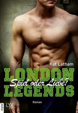 london legends – spiel oder liebe? imagen de la portada del libro