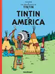Tintin in America synopsis, comments
