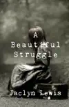 A Beautiful Struggle reviews
