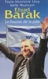 Ehud Barak synopsis, comments