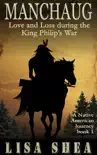 Manchaug - Love and Loss during King Philip's War sinopsis y comentarios