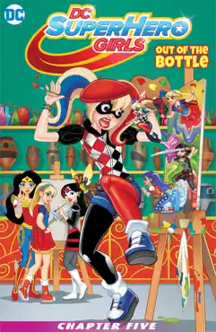 dc super hero girls: out of the bottle (2017-) #5 book cover image