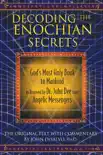 Decoding the Enochian Secrets synopsis, comments
