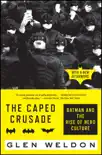 The Caped Crusade synopsis, comments