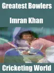 Greatest Bowlers: Imran Khan sinopsis y comentarios
