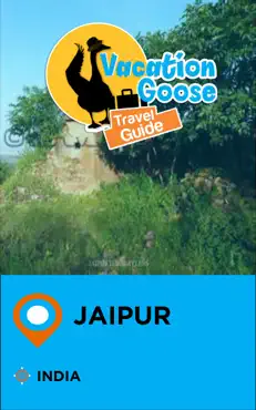 vacation goose travel guide jaipur india book cover image