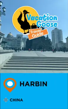 vacation goose travel guide harbin china book cover image