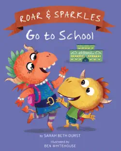 roar and sparkles go to school book cover image