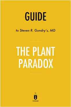 guide to steven r. gundry’s, md the plant paradox by instaread book cover image