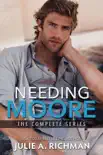 Needing Moore Series synopsis, comments