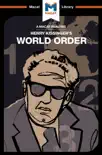 An Analysis of Henry Kissinger's World Order sinopsis y comentarios
