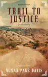 Trail to Justice synopsis, comments